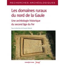 Recherches Archéologiques : Domaines Ruraux Du Nord De La Gaule Archéologie Du Second Âge Du Fer