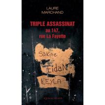 Triple Assassinat Au 147 Rue Lafayette