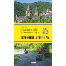 Voyages À Vélo & Vélo Électrique : Compostelle, La Voie Du Puy