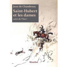 Saint-hubert Et Les Dames - Vloo !