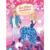 Les Filles Modèles Tome 2 : Star D'Un Jour