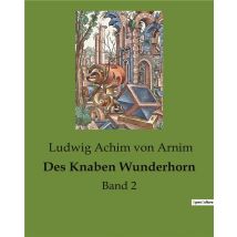 Des Knaben Wunderhorn - Band 2