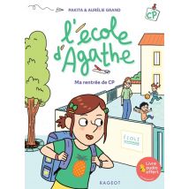 L'École D'Agathe - Cp : Ma Rentrée De Cp