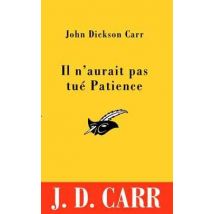 Il N'Aurait Pas Tué Patience (édition 2007)