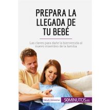 Prepara La Llegada De Tu Bebé