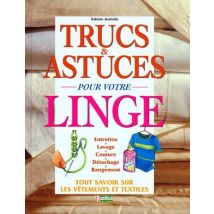 Trucs Et Astuces Pour Votre Linge