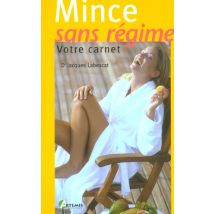 Minceur Sans Regime - Votre Carnet