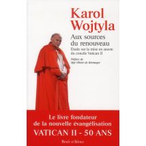 Aux Sources Du Renouveau - Étude Sur La Mise En Oeuvre Du Concile Vatican Ii