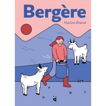 Bergère : Ma Vie Avec Mes Chèvres