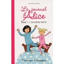 Le Journal D'Alice T.1 Deuxième Partie