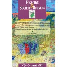 Histoire & Sociétés Rurales, N° 56/2021-2 : 2e Semestre 2021