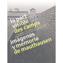 La Part Visible Des Camps