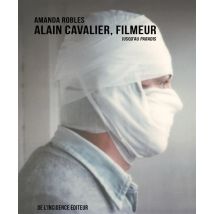 Alain Cavalier - Filmeur (jusqu'au Paradis)