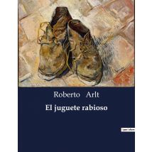 El Juguete Rabioso