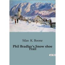 Phil Bradley's Snow Shoe Trail