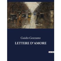 Lettere D'Amore : Intrighi E Segreti: Le Lettere Che Sconvolgono Una Famiglia