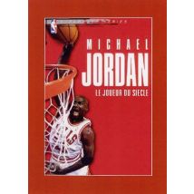Michael Jordan, Le Joueur Du Siècle