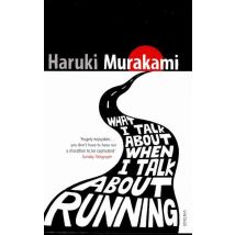 What I Talk About When I Talk About Running