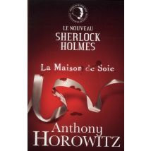 Sherlock Holmes - La Maison De Soie