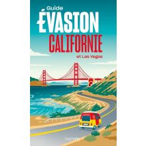 Guide Évasion : Californie Et Las Vegas
