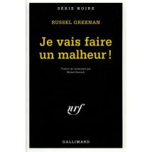 Je Vais Faire Un Malheur