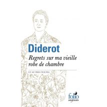 Regrets Sur Ma Vieille Robe De Chambre Et Autres Textes