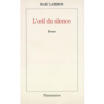 L'Oeil Du Silence