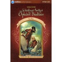 Les Désastreuses Aventures Des Orphelins Baudelaire T.13 - La Fin