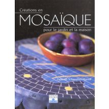 Creations En Mosaique Pour Le Jardin Et La Maison