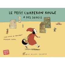 Le Petit Chaperon Rouge A Des Soucis (panda Poche)