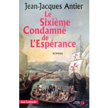 Le Sixième Condamné De L'Espérance