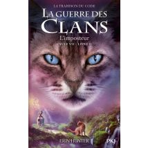 La Guerre Des Clans Cycle Vii - Tome 2 L'Imposteur