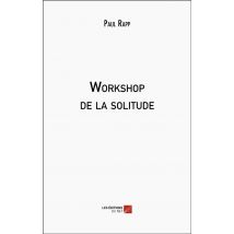 Workshop De La Solitude