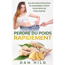 Perdre Du Poids Rapidement - Eau De Désintoxication De Gingembre Citron Pour Perte De Poids Rapide