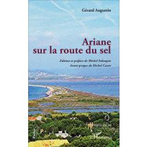 Ariane Sur La Route Du Sel