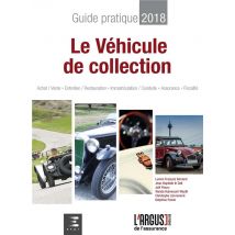 Guide Pratique 2018 - Le Véhicule De Collection
