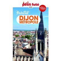 Guide Habitat Dijon 2025 Petit Futé