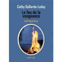 Le Feu De La Vengeance T.2