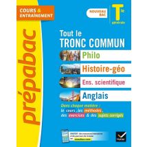 Prépabac Cours & Entraînement : Tout Le Tronc Commun - Terminale Générale (édition 2021)