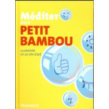 Méditer Avec Petit Bambou