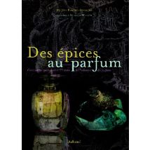 Des Épices Au Parfum