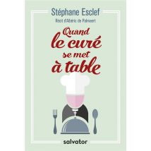 Quand Le Curé Se Met A Table