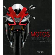Motos De Légende - Un Siècle De Passion
