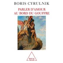 Parler D'Amour Au Bord Du Gouffre