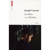 Les Idiots - Demain...