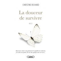 La Douceur De Survivre