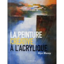 La Peinture Créative À L'Acrylique