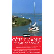 Guide De La Cote Picarde Et De La Baie De Somme