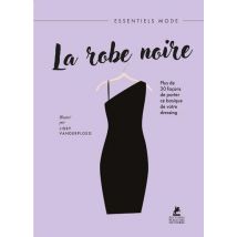 La Robe Noire : Plus De 30 Façons De Porter Ce Basique De Votre Dressing