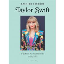 Taylor Swift : L'Histoire D'Une Icône Mode